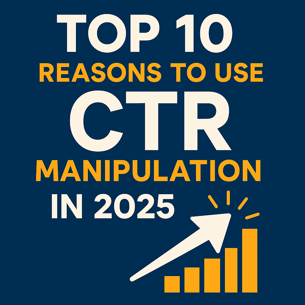 top 10 ctr manipulation